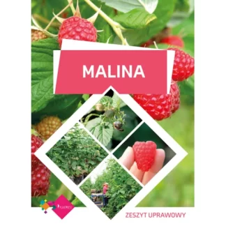 Malina - zeszyt uprawowy