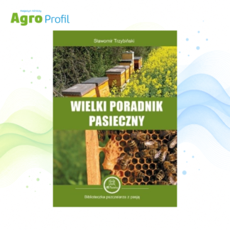 Wielki poradnik pasieczny