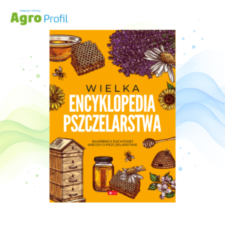 Wielka encyklopedia pszczelarstwa