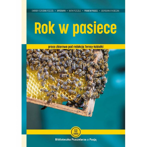 Rok w pasiece