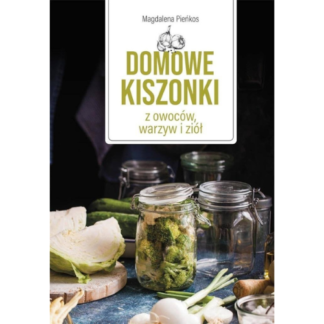 domowe kiszonki